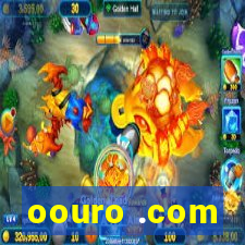 oouro .com